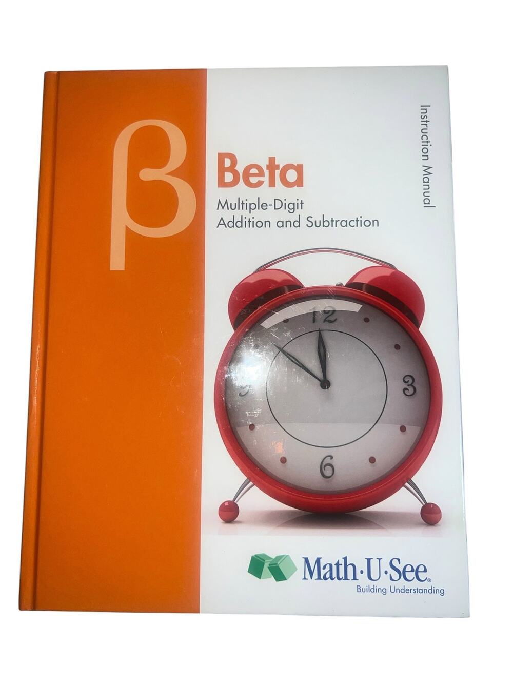 Math U See Alpha Instruction Manual Textbook Multiple Digit Add and subtraction